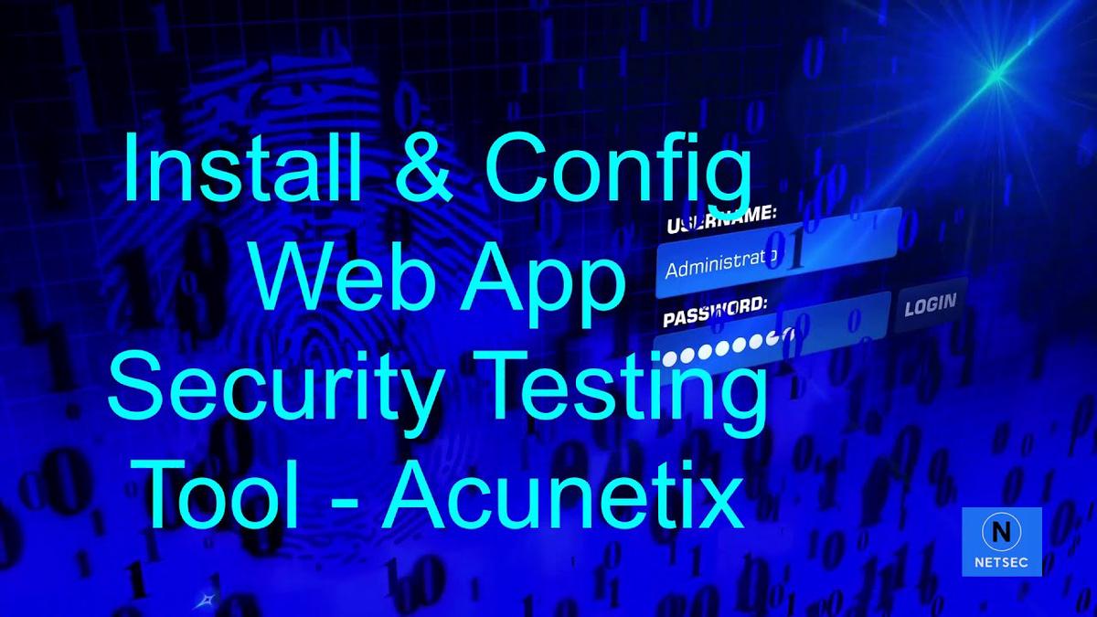 'Video thumbnail for Install and Configure Automated Web Application Security Testing Tool (Acunetix) in Windows'