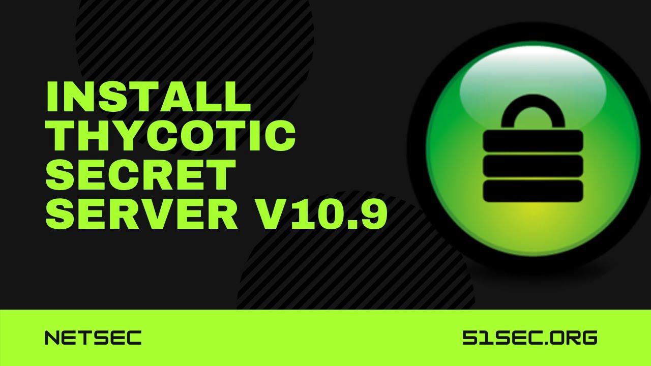 'Video thumbnail for 1. Thycotic Secret Server v10.9 Installation - Thycotic Secret Server v10.9 Lab'